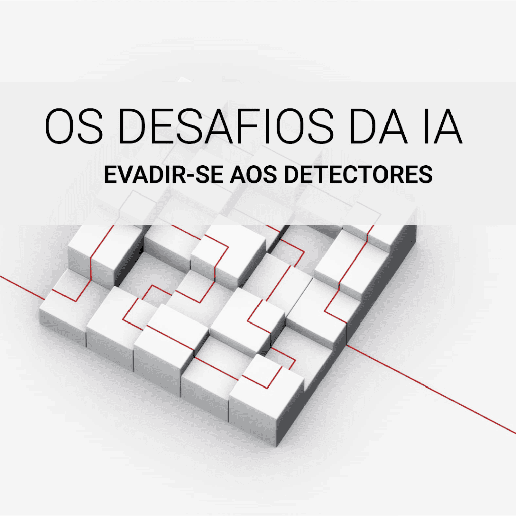 Ilustração 3D de blocos brancos oferecidos em filas, sobrepostos por linhas vermelhas a formar um labirinto, e texto no topo 'Os desafios da inteligência artificial para evadir detectores Ilustração 3D de blocos brancos oferecidos em filas, sobrepostos por linhas vermelhas a formar um labirinto, e texto no topo 'Os desafios da inteligência artificial para evadir detectores